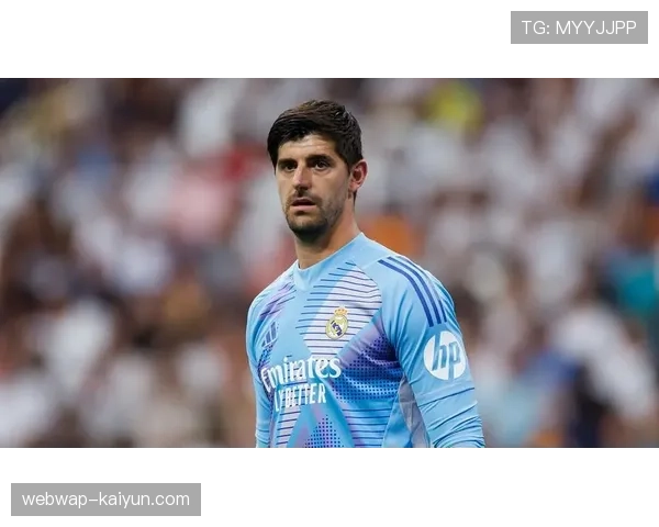 库尔图瓦8场零封 皇马门将守护最后防线