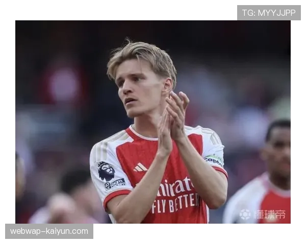 厄德高伤愈复出助阿森纳晋级 欧冠赛场组织核心作用关键